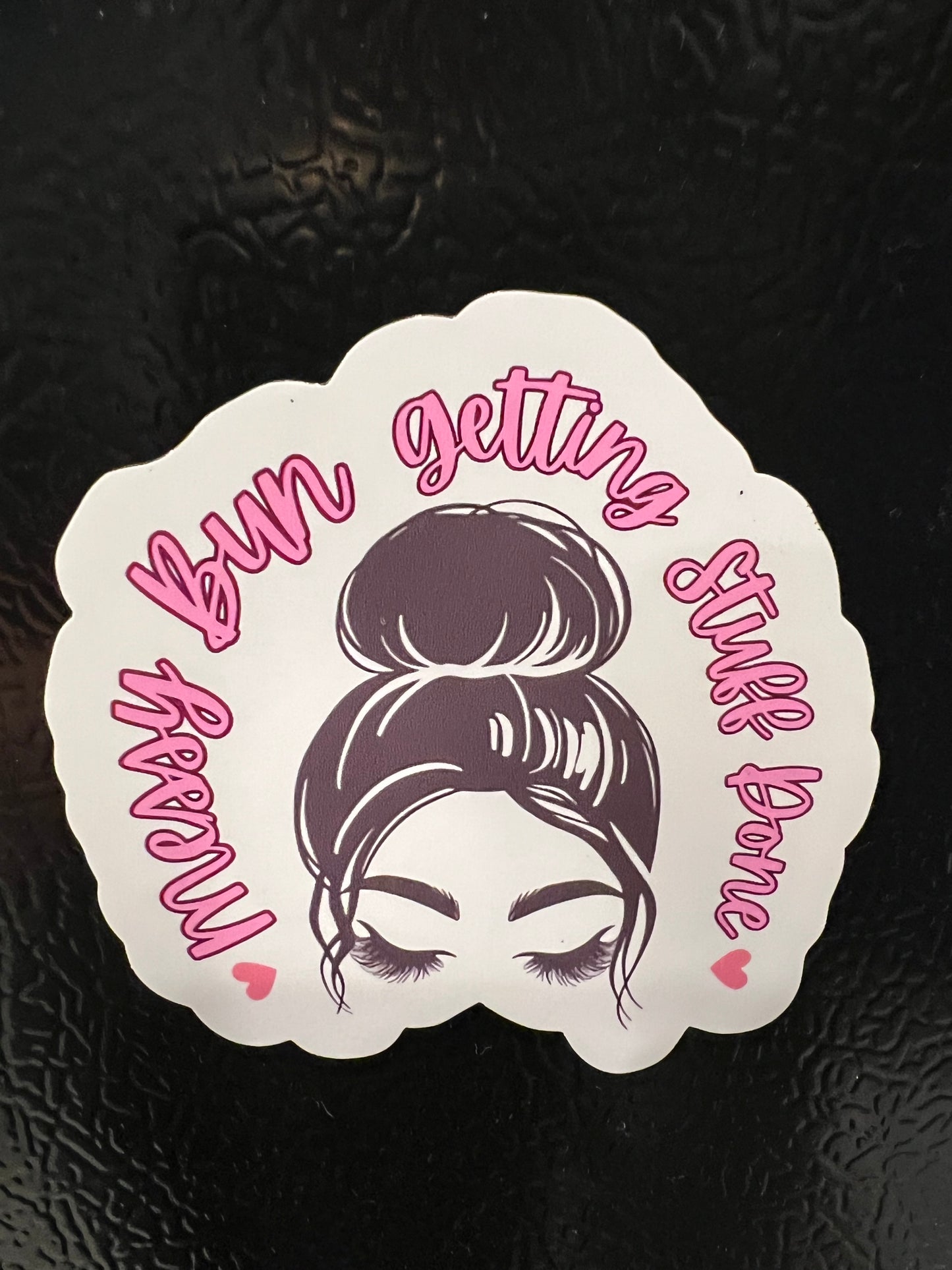 Magnet - Messy Bun Getting Stuff Done