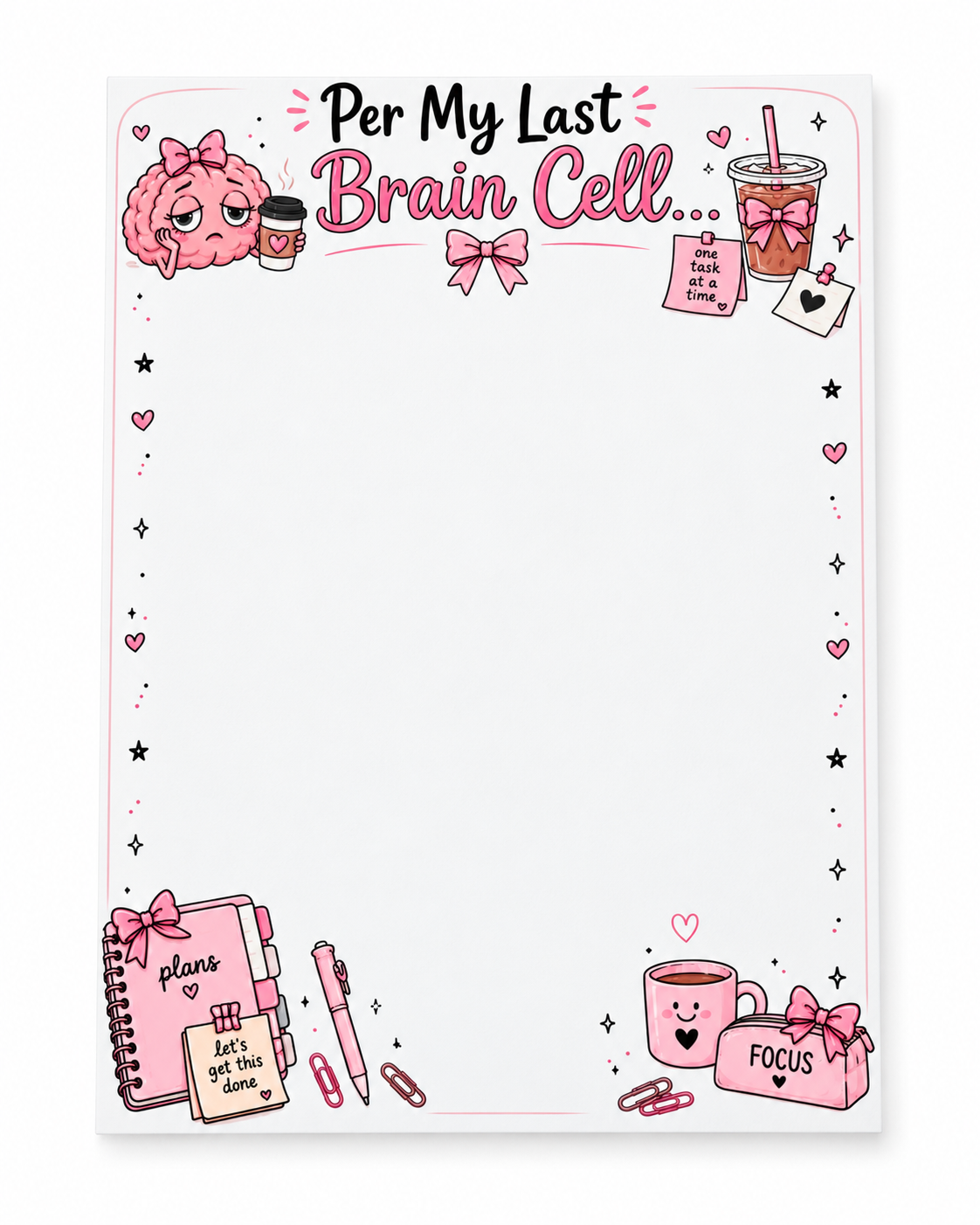 Per My Last Brain Cell Notepad
