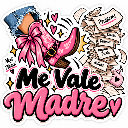 Me Vale Madre Sticker