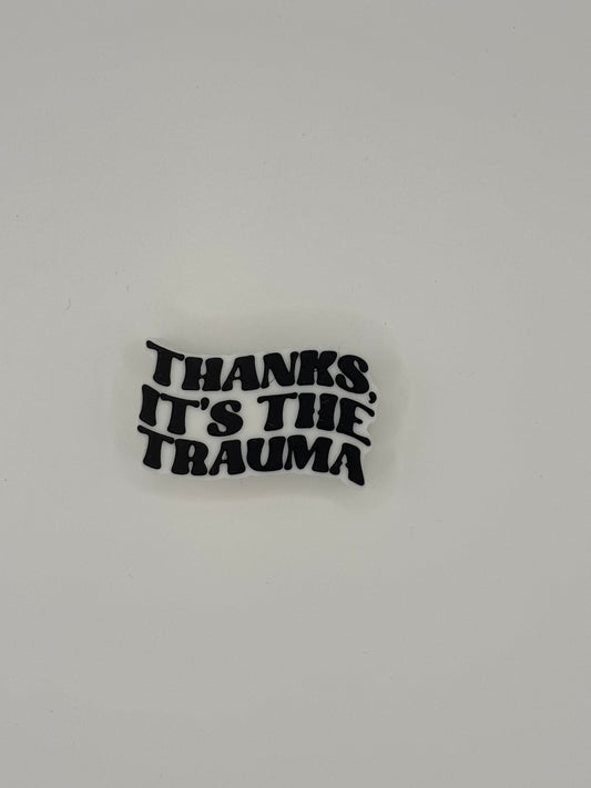 Thanks Its The Trauma Straw Topper 10mm